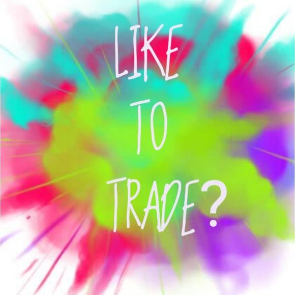Want to Trade?